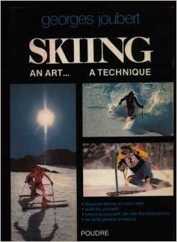 Skiing: An Art, a Technique