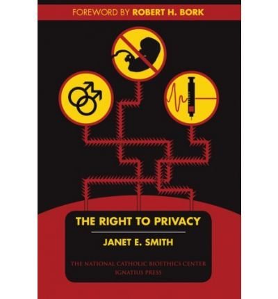 The Right to Privacy (Bioethics & Culture Series) - 5272
