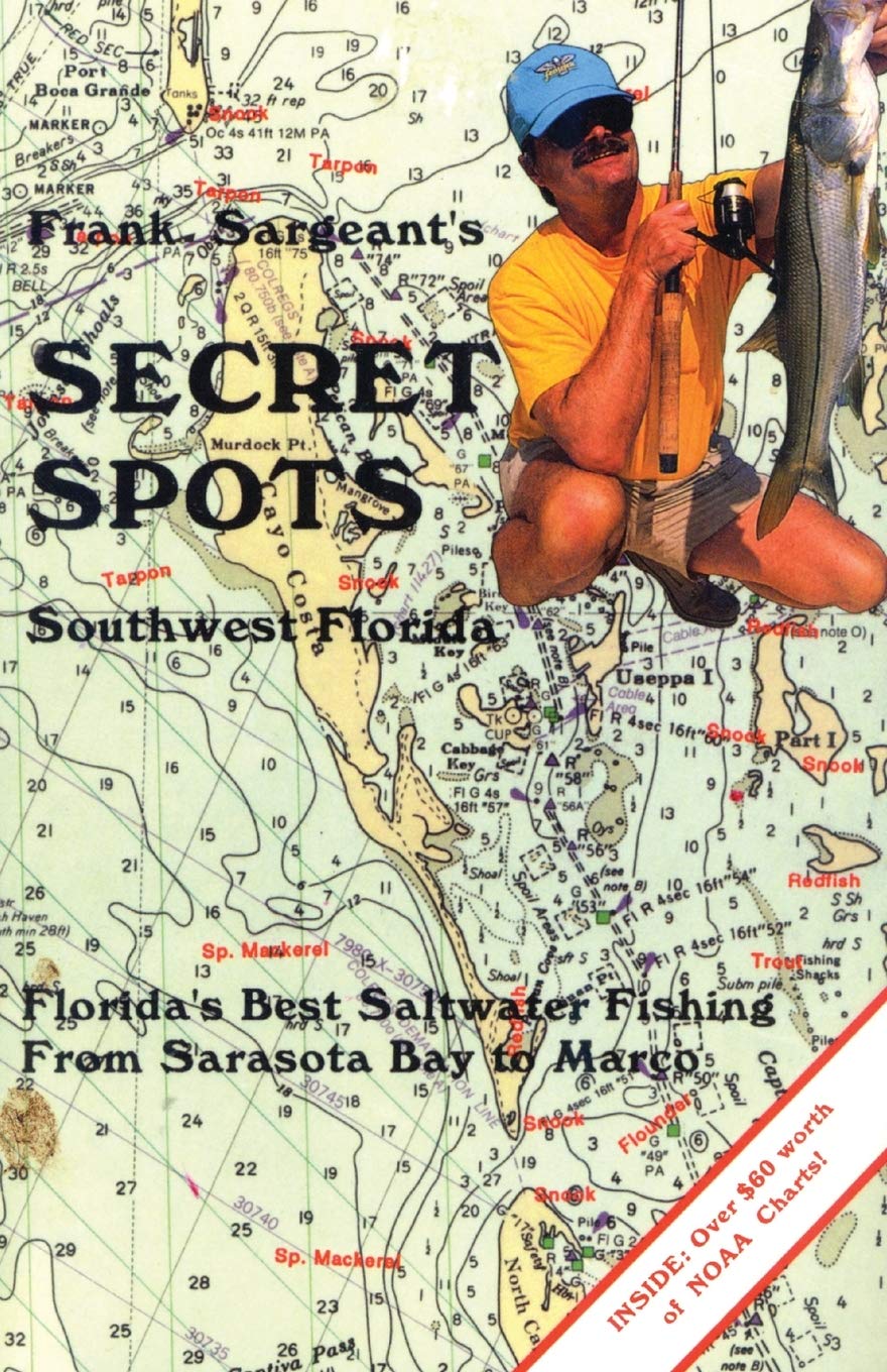 Secret Spots--Southwest Florida (Coastal Fishing Guides, 2)