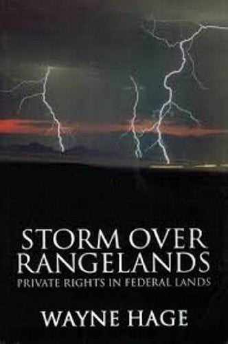 Storm over Rangelands: Private Rights in Federal Lands - 3146