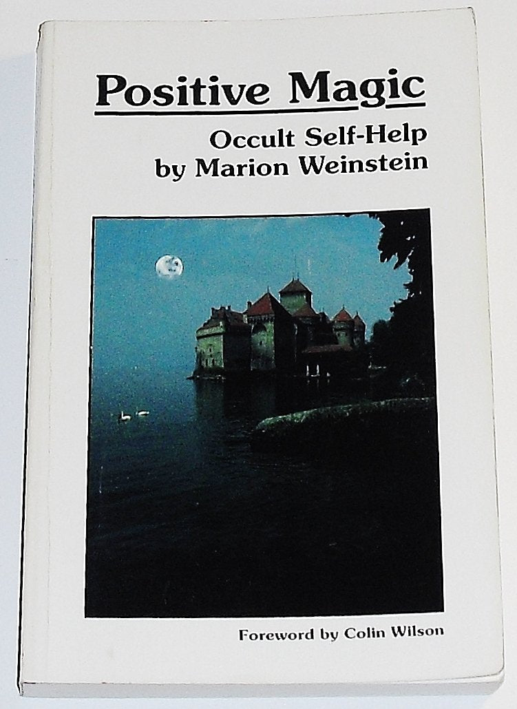 Positive Magic: Occult Self-Help