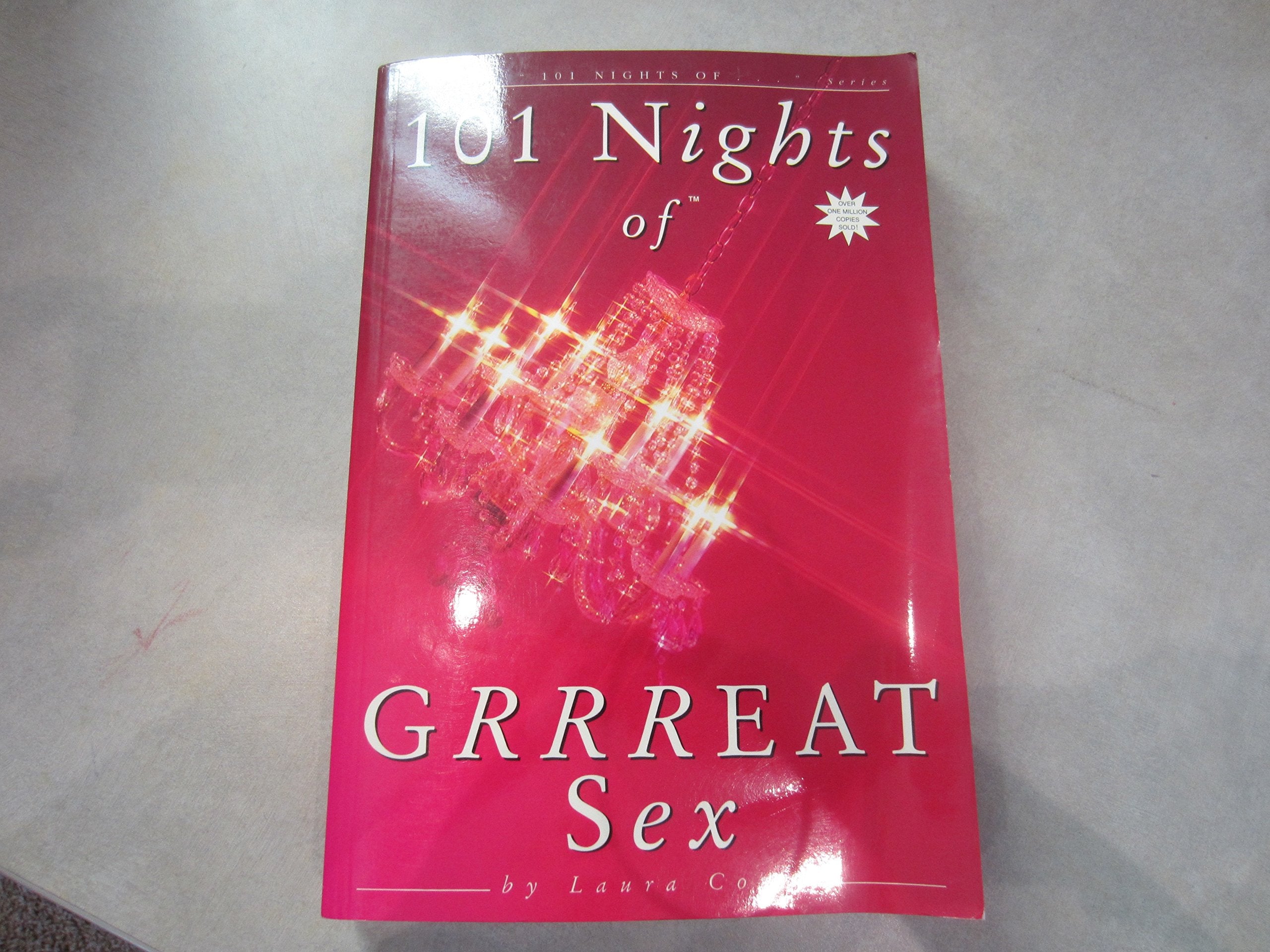 101 Nights of Grrreat Sex: Secret Sealed Seductions for Fun-Loving Couples