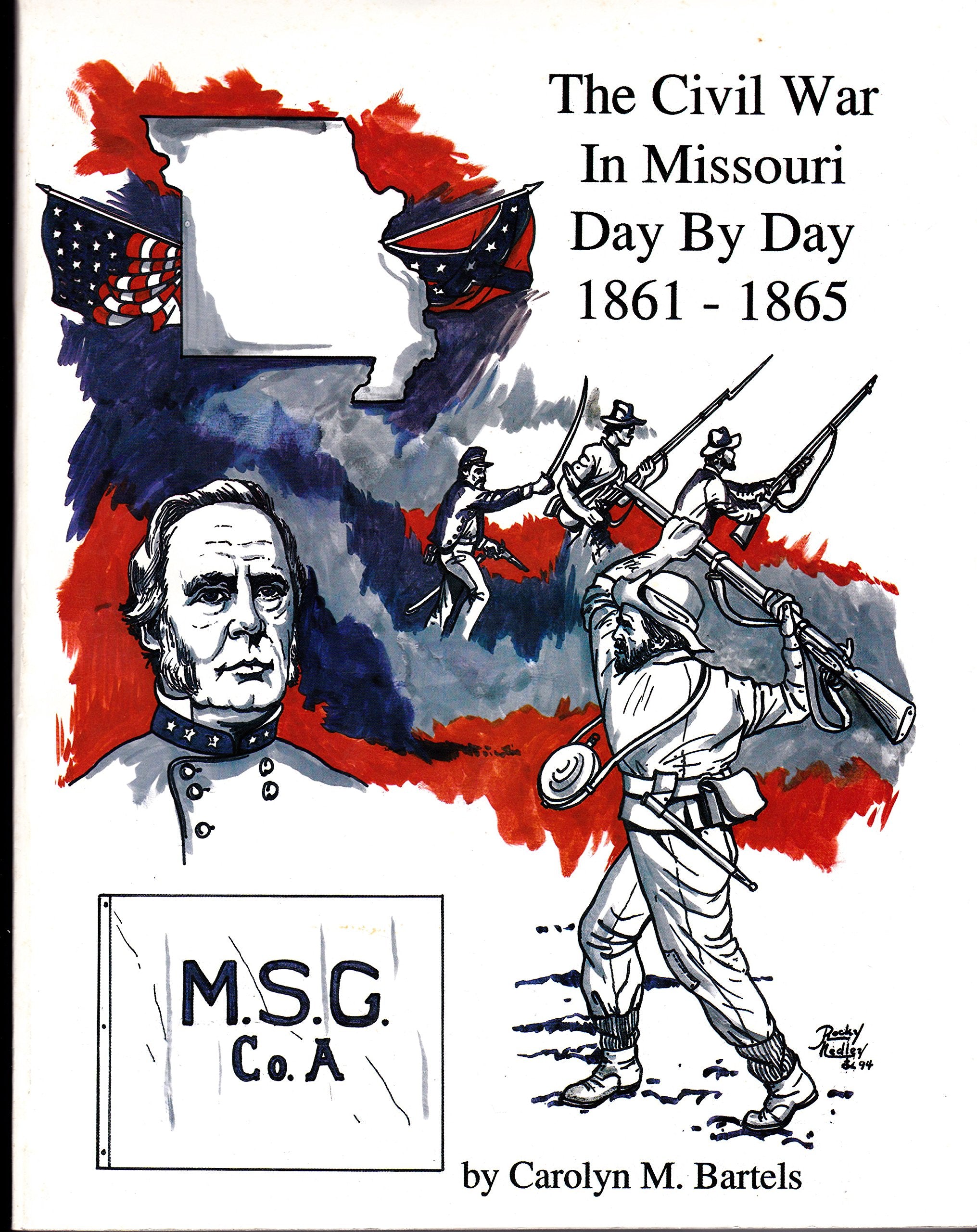 The Civil War in Missouri, Day by Day, 1861 to 1865