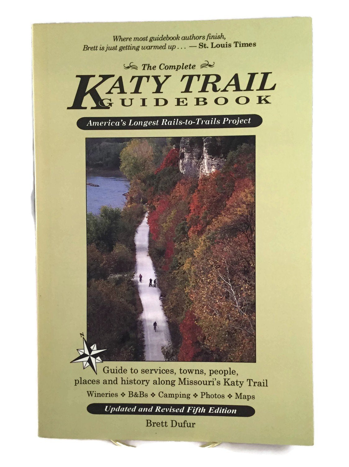 The Complete Katy Trail Guidebook (Show Me Series)