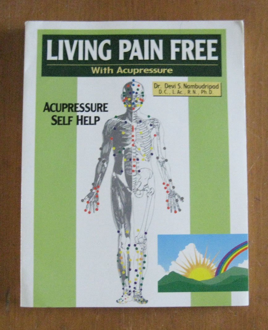 Living Pain Free with Acupressure