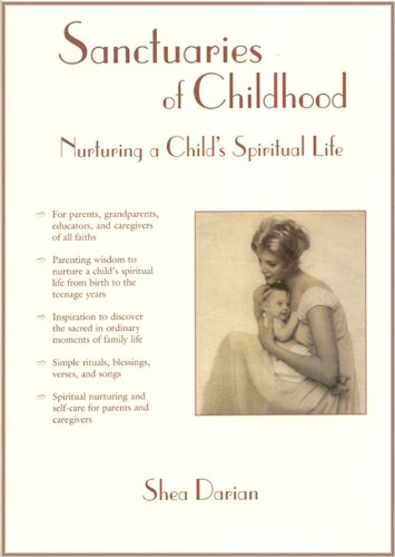 Sanctuaries of Childhood: Nurturing a Child's Spiritual Life