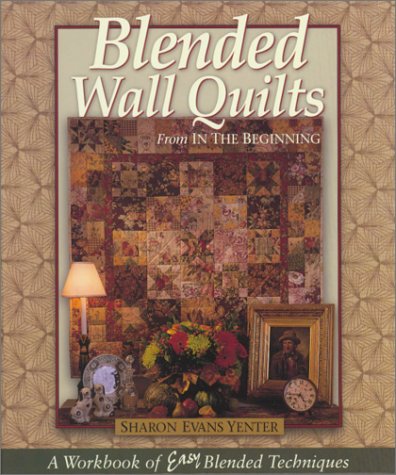 Blended Wall Quilts: From In The Beginning - 3304