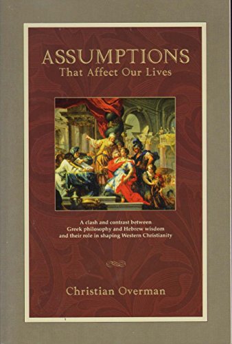 Assumptions That Affect Our Lives