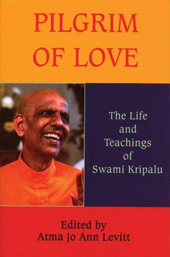 Pilgrim of Love: The Life and Teachings of Swami Kripalu - 3542