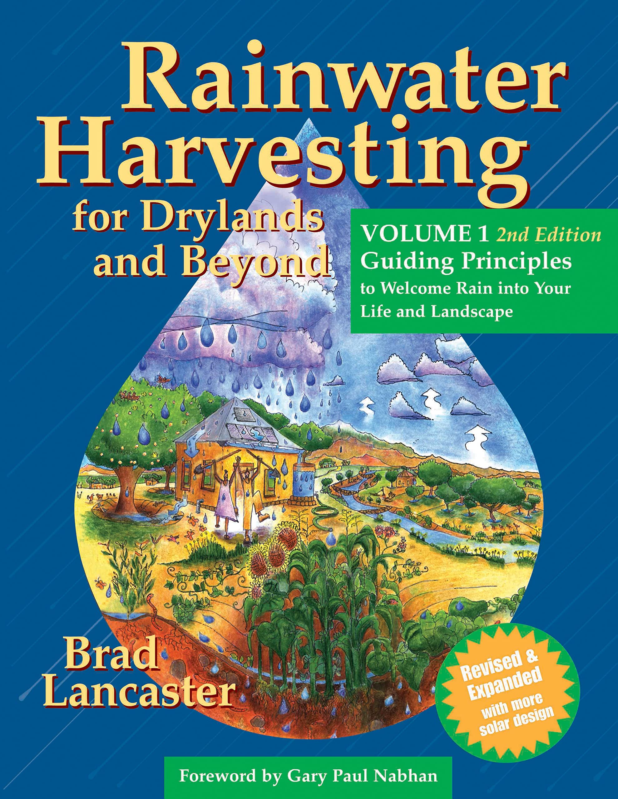 Rainwater Harvesting for Drylands and Beyond, Volume 1: Guiding Principles to Welcome Rain into Your Life and Landscape, 2nd Edition - 7823