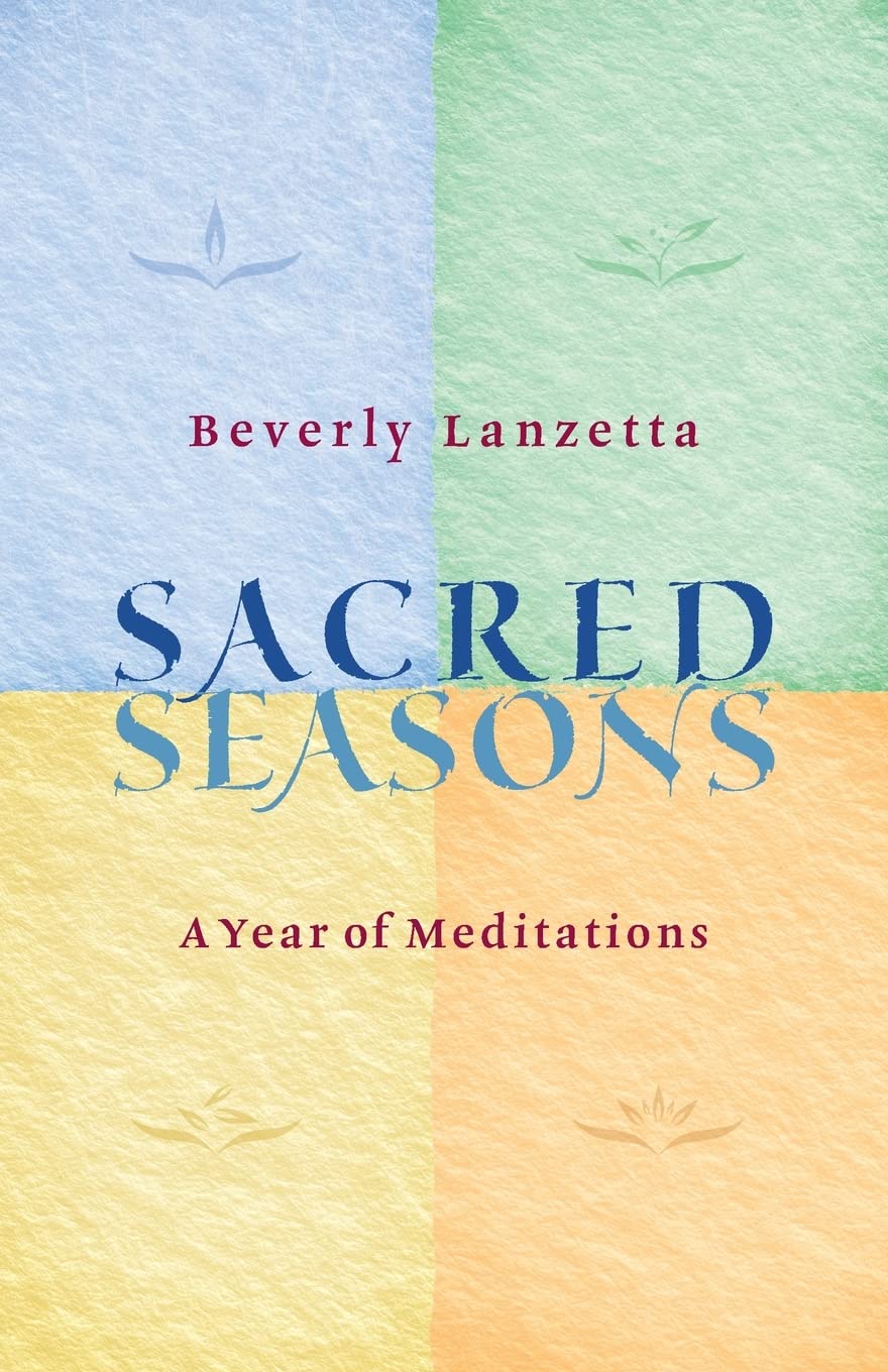 Sacred Seasons: A Year of Meditations