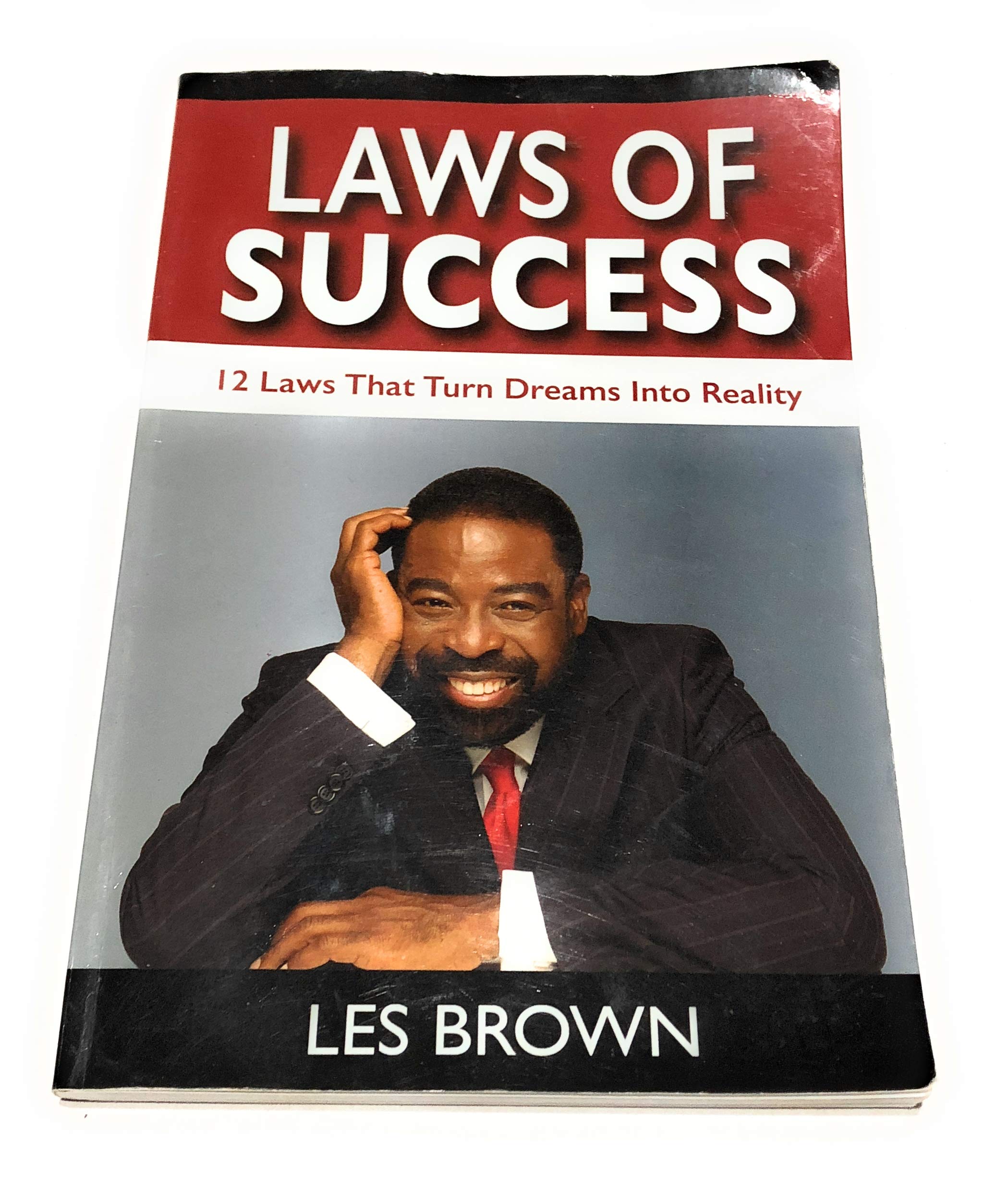 Laws Of Success: 12 Laws That Turn Dreams Into Reality
