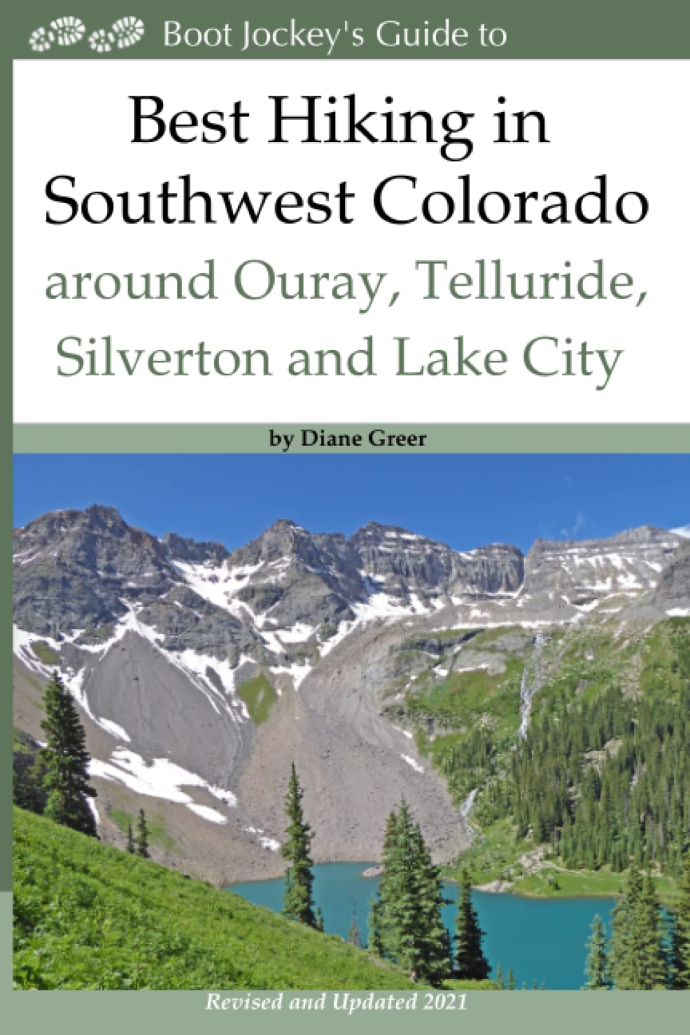 Best Hiking in Southwest Colorado around Ouray, Telluride, Silverton and Lake City: 2nd Edition - Revised and Expanded 2019 - 6297
