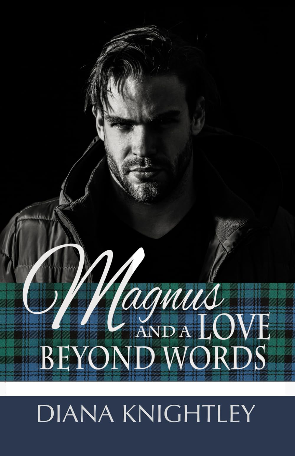 Magnus and a Love Beyond Words (Kaitlyn and the Highlander)