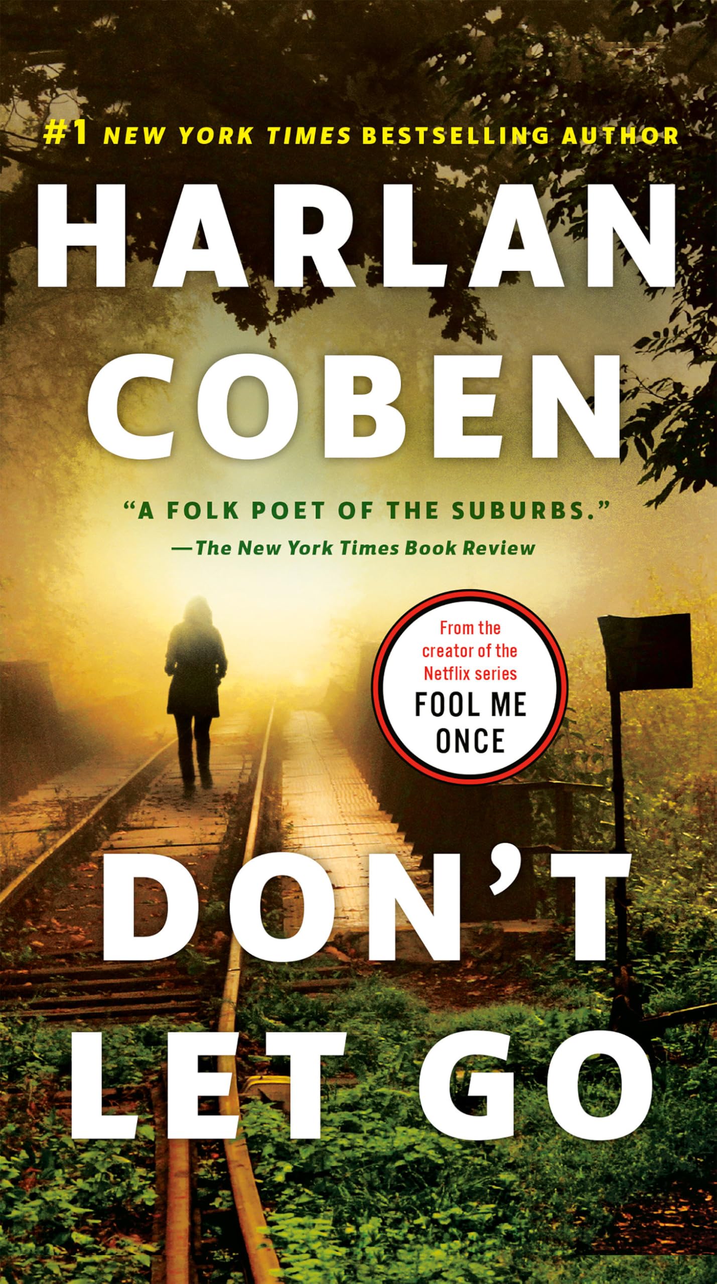 Don't Let Go: A Novel - 738