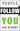 People Follow You: The Real Secret to What Matters Most in Leadership