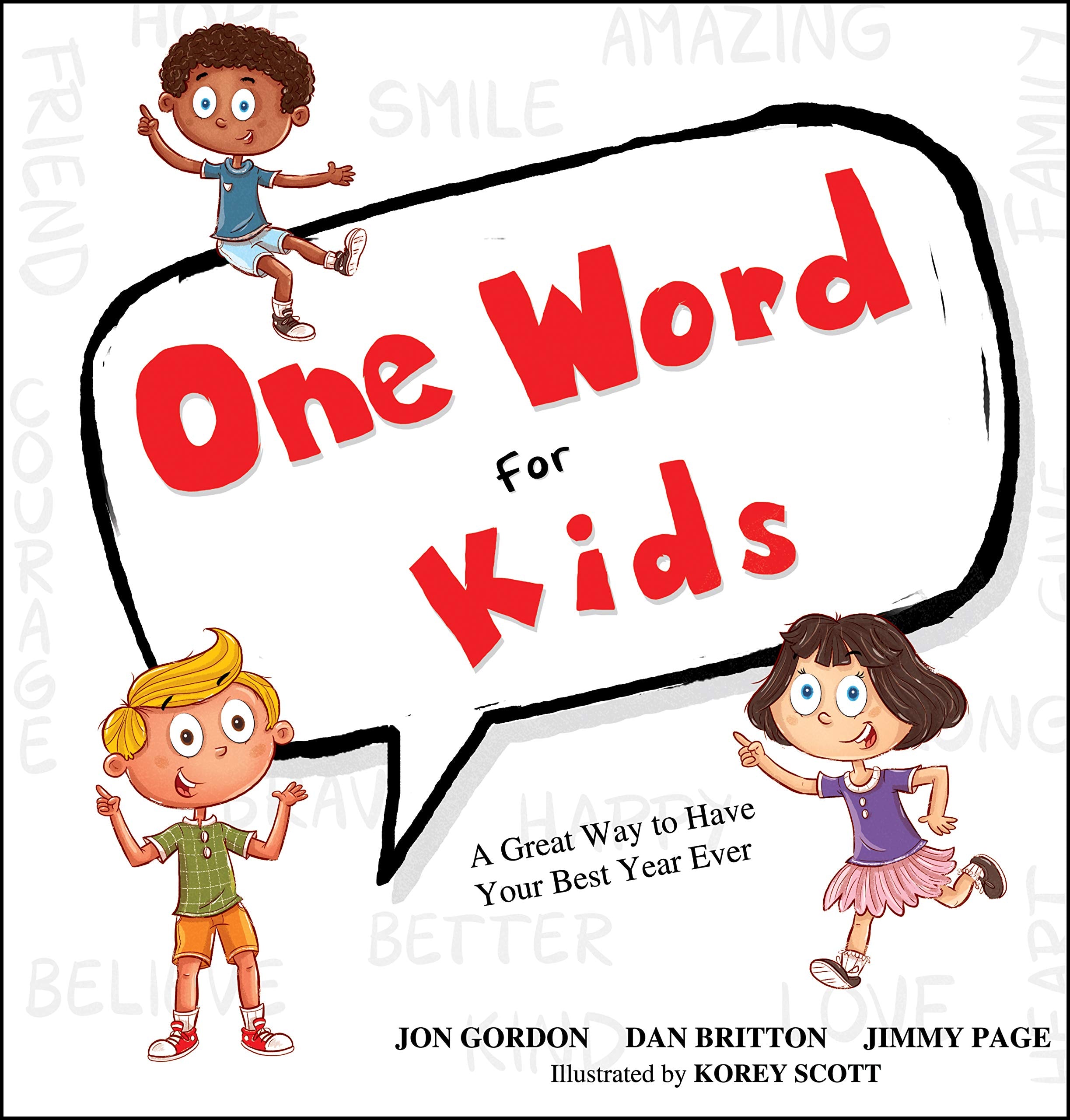 One Word for Kids: A Great Way to Have Your Best Year Ever (Jon Gordon) - 5649