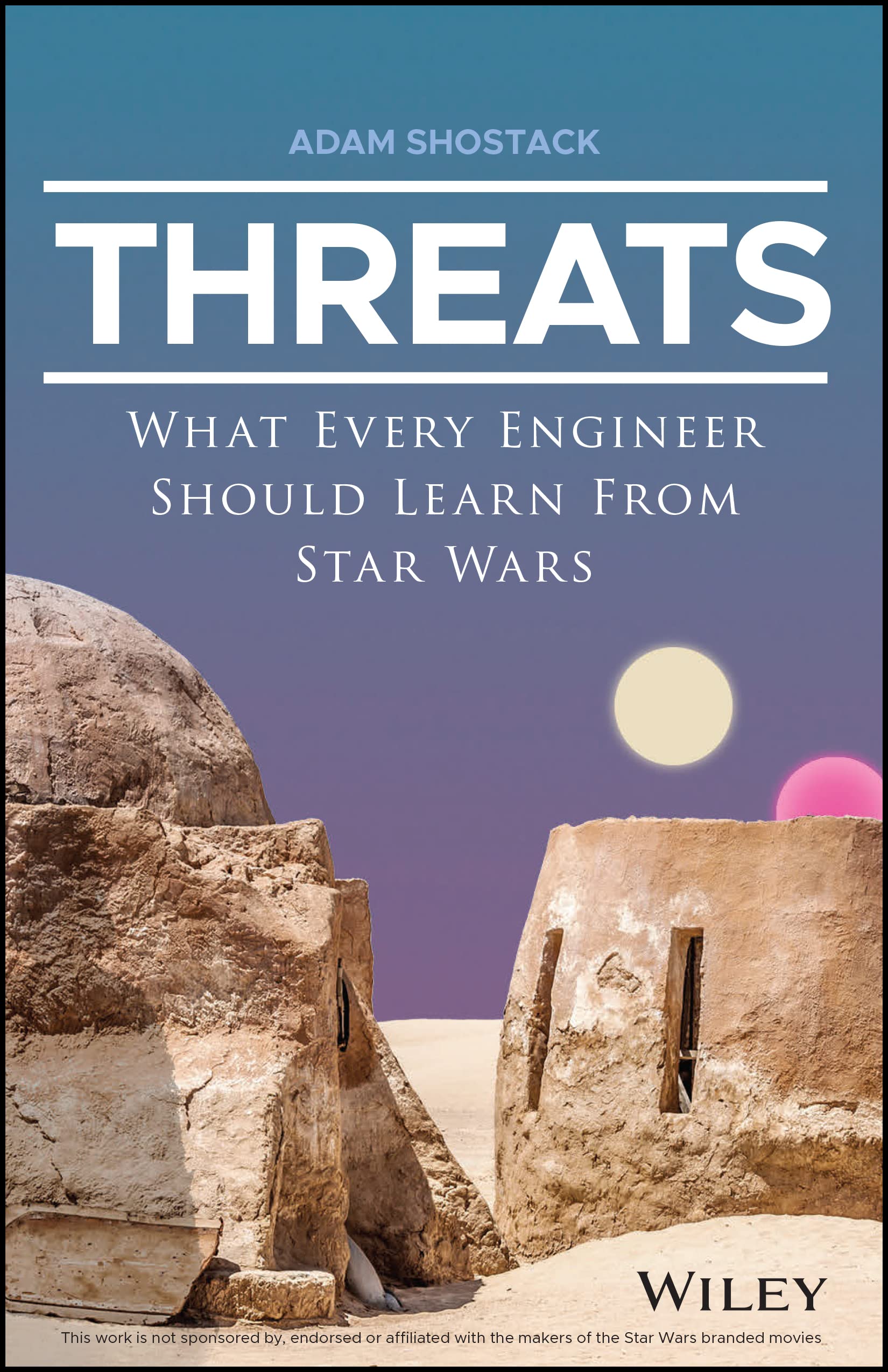 Threats: What Every Engineer Should Learn From Star Wars