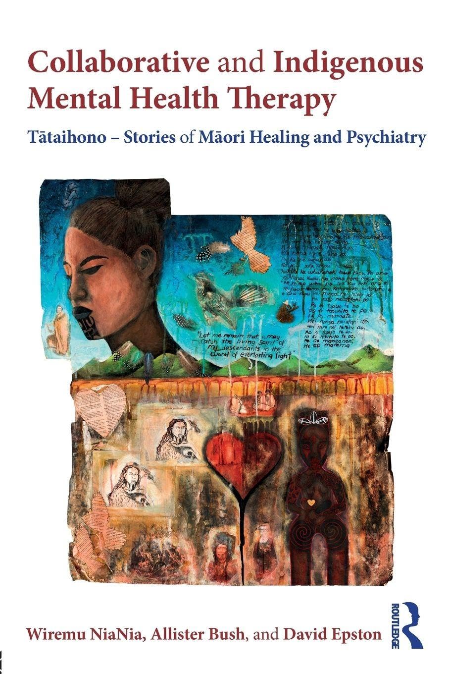 Collaborative and Indigenous Mental Health Therapy (Writing Lives: Ethnographic Narratives)
