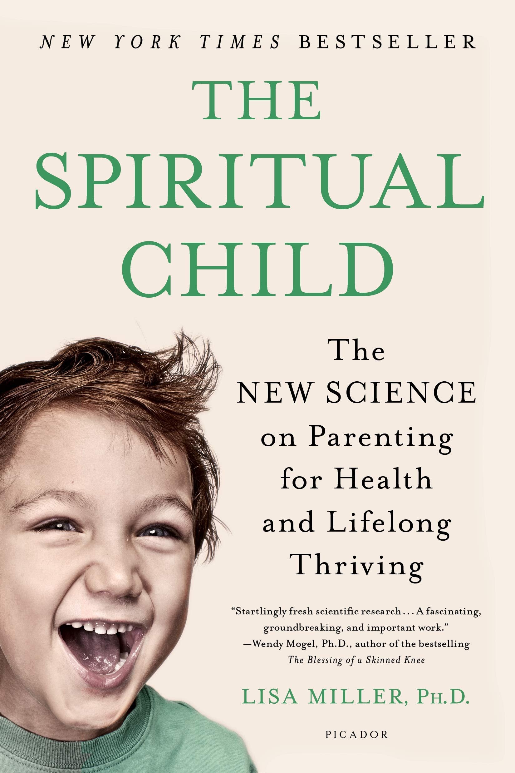 The Spiritual Child: The New Science on Parenting for Health and Lifelong Thriving - 2664