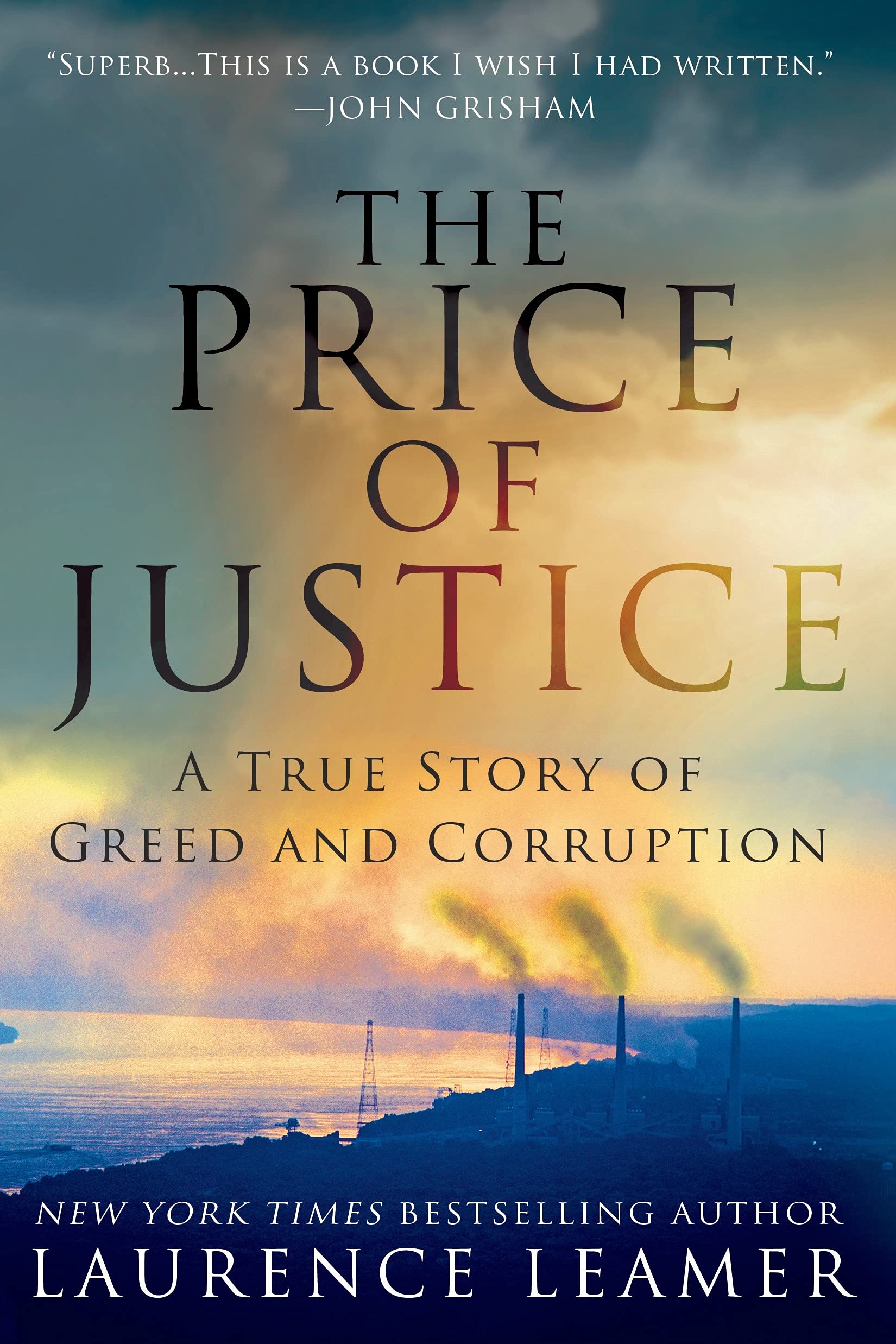 The Price of Justice: A True Story of Greed and Corruption - 6619