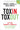 Toxin Toxout: Getting Harmful Chemicals Out of Our Bodies and Our World
