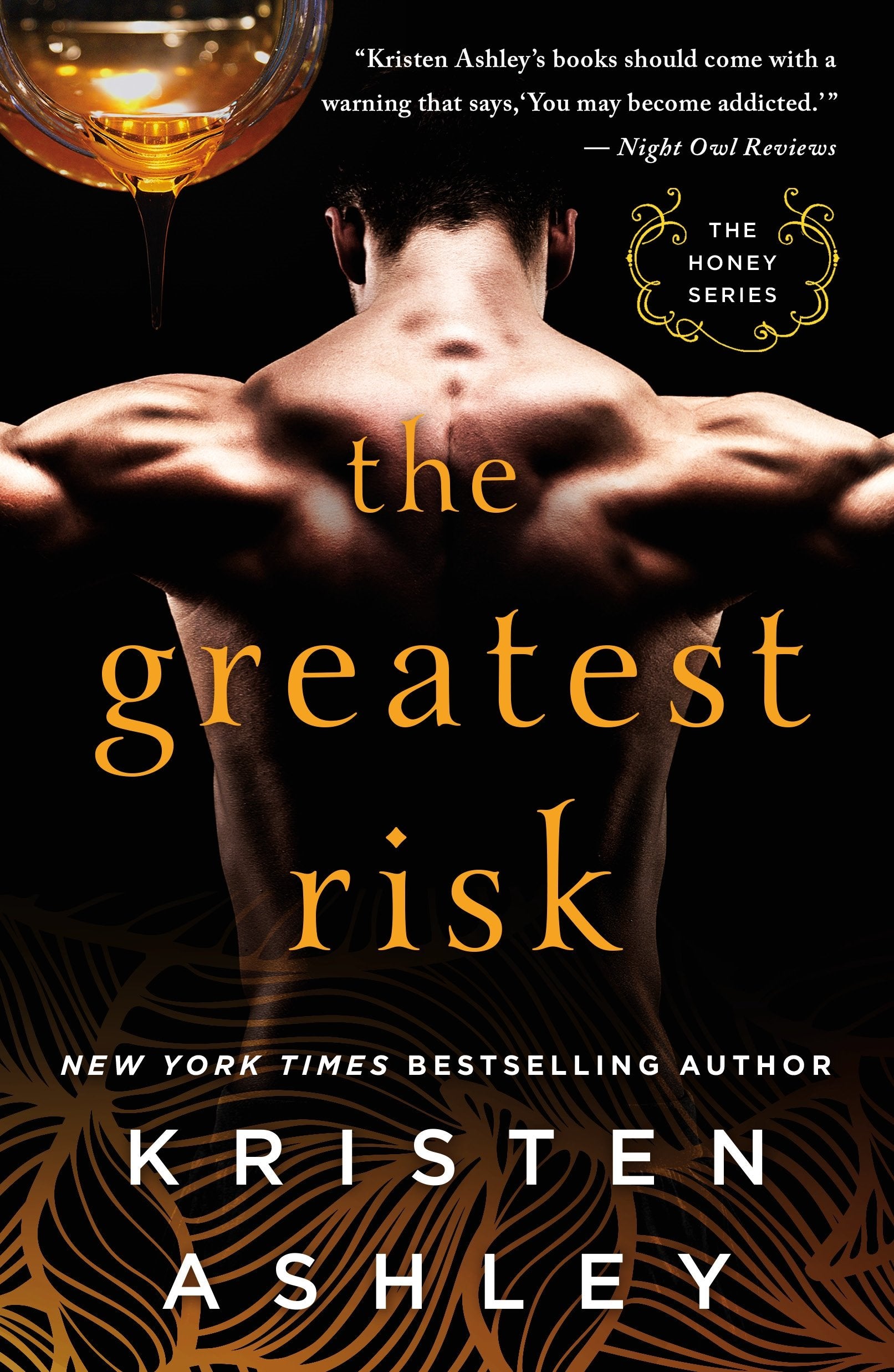 The Greatest Risk (The Honey Series, 3)