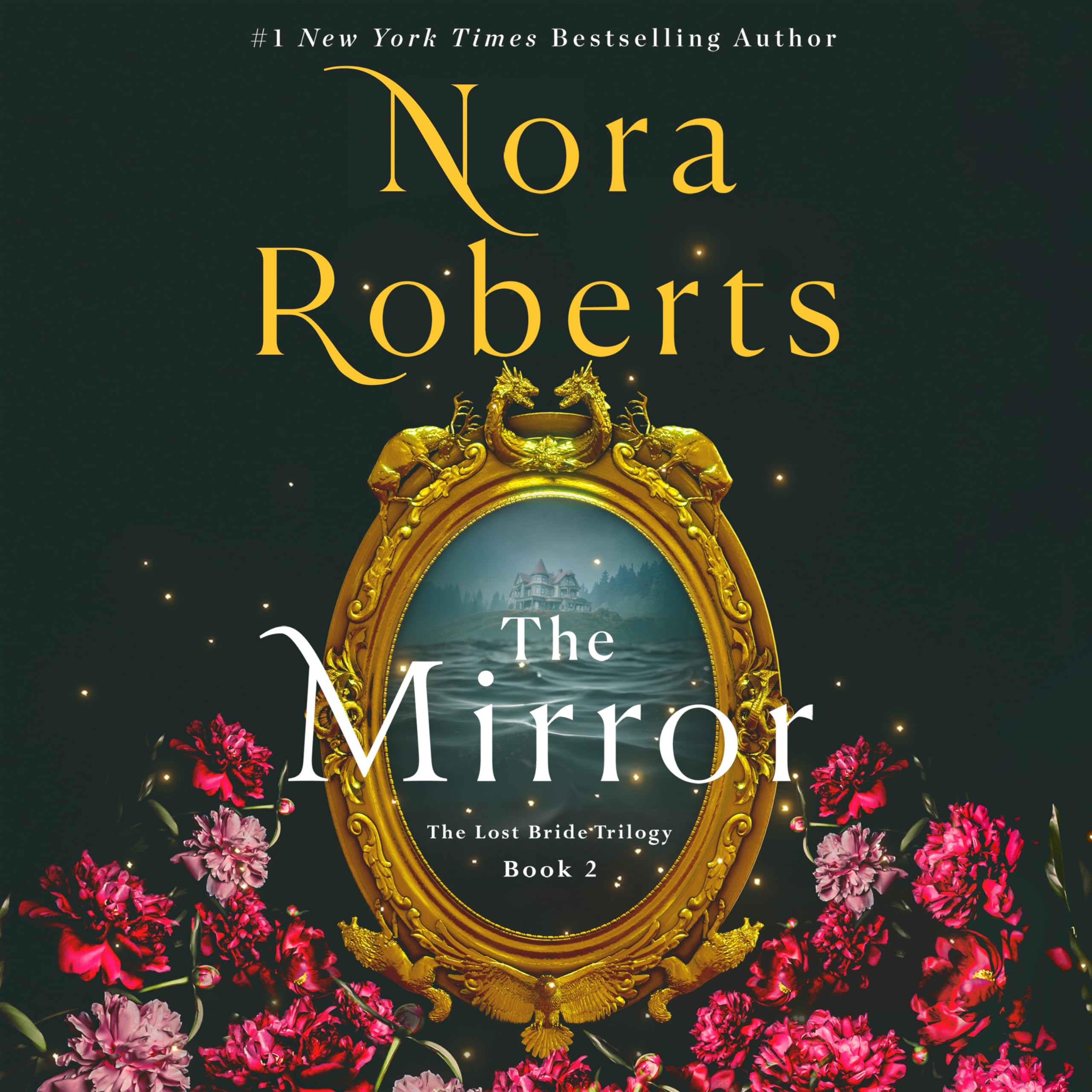 The Mirror: The Lost Bride Trilogy, Book 2 (The Lost Bride Trilogy, 2)