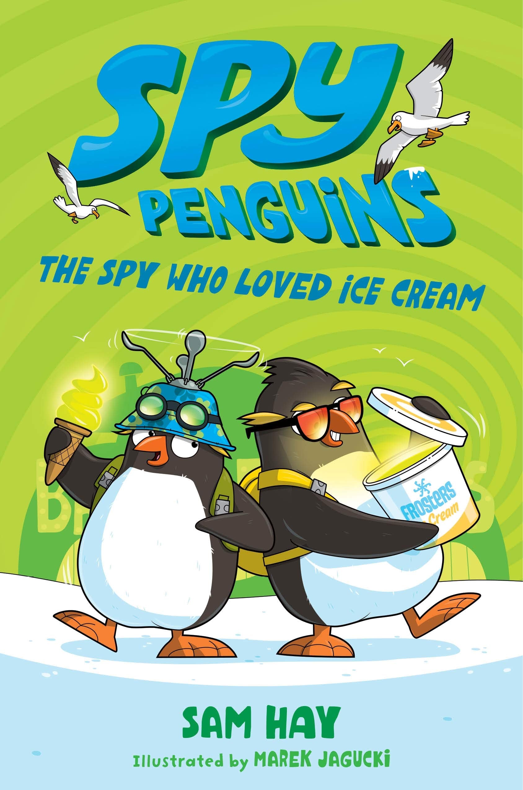 Spy Penguins: The Spy Who Loved Ice Cream (Spy Penguins, 2) - 8594