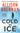Cold as Ice (Lucy Kincaid Novels, 17)