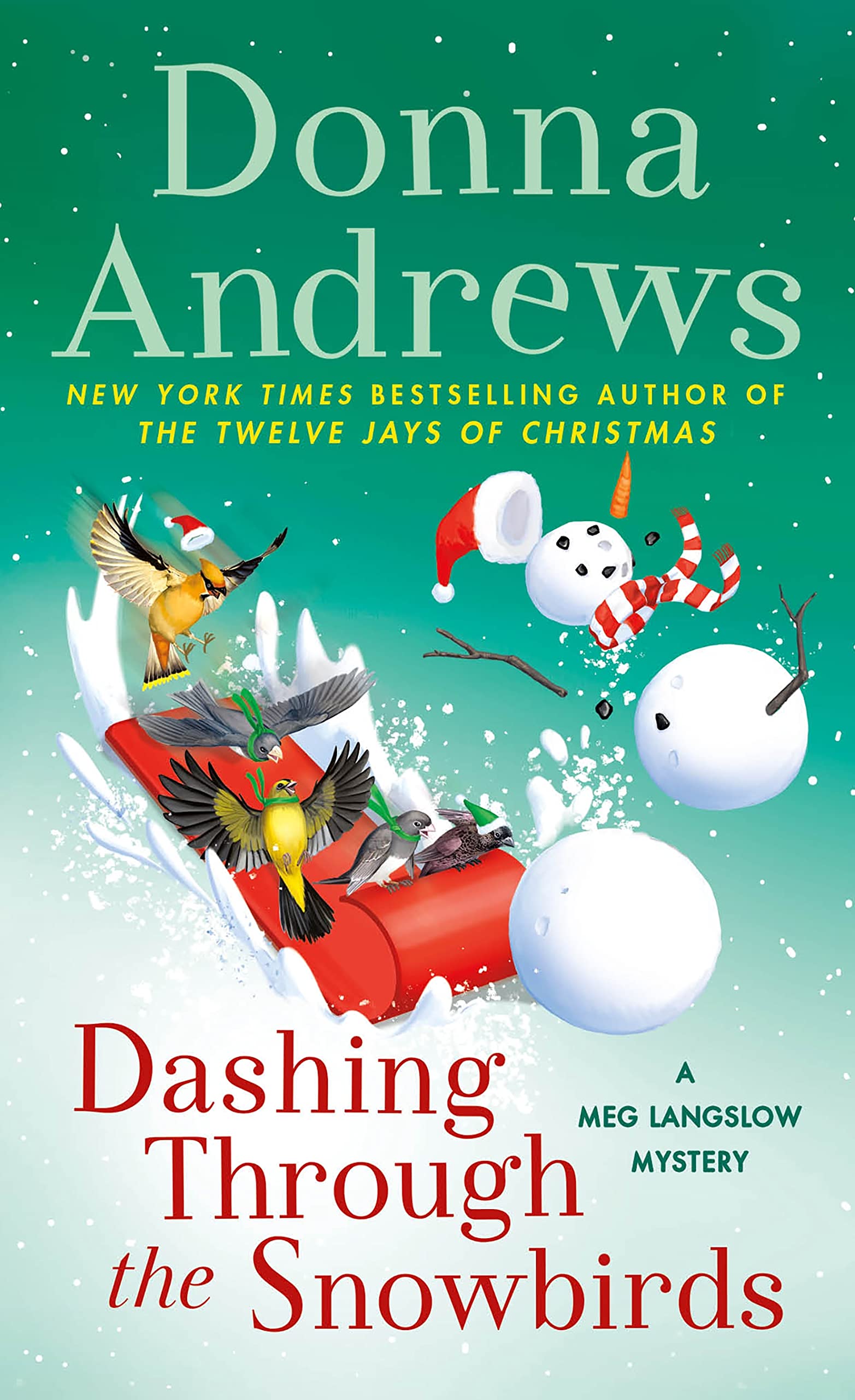Dashing Through the Snowbirds: A Meg Langslow Mystery (Meg Langslow Mysteries, 32)