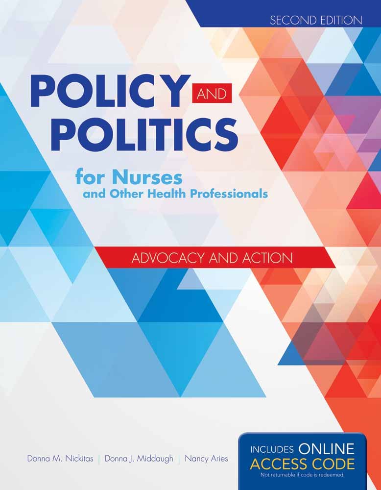 Policy and Politics for Nurses and Other Health Professionals - 9391