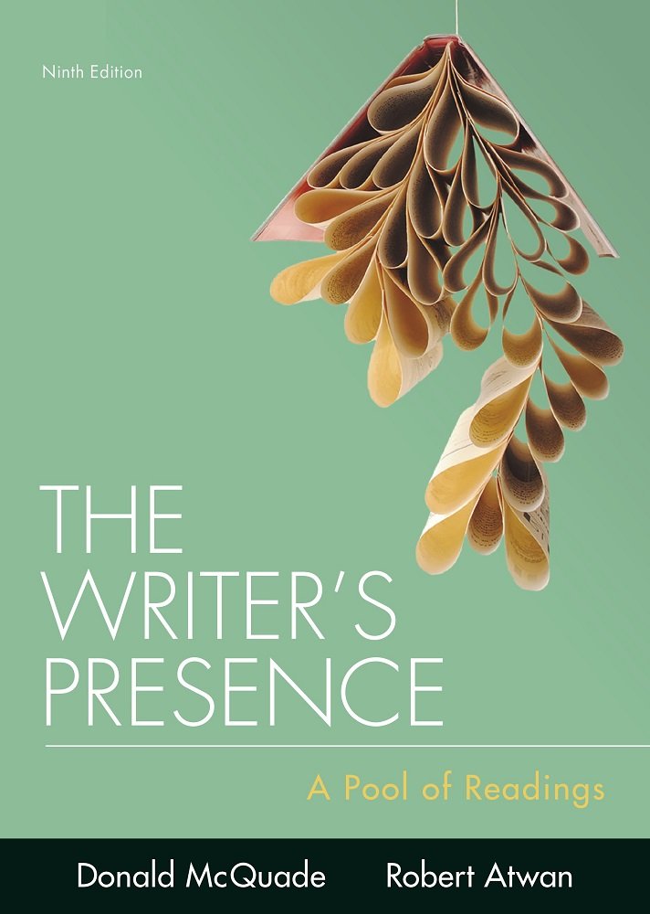 The Writer's Presence: A Pool of Readings