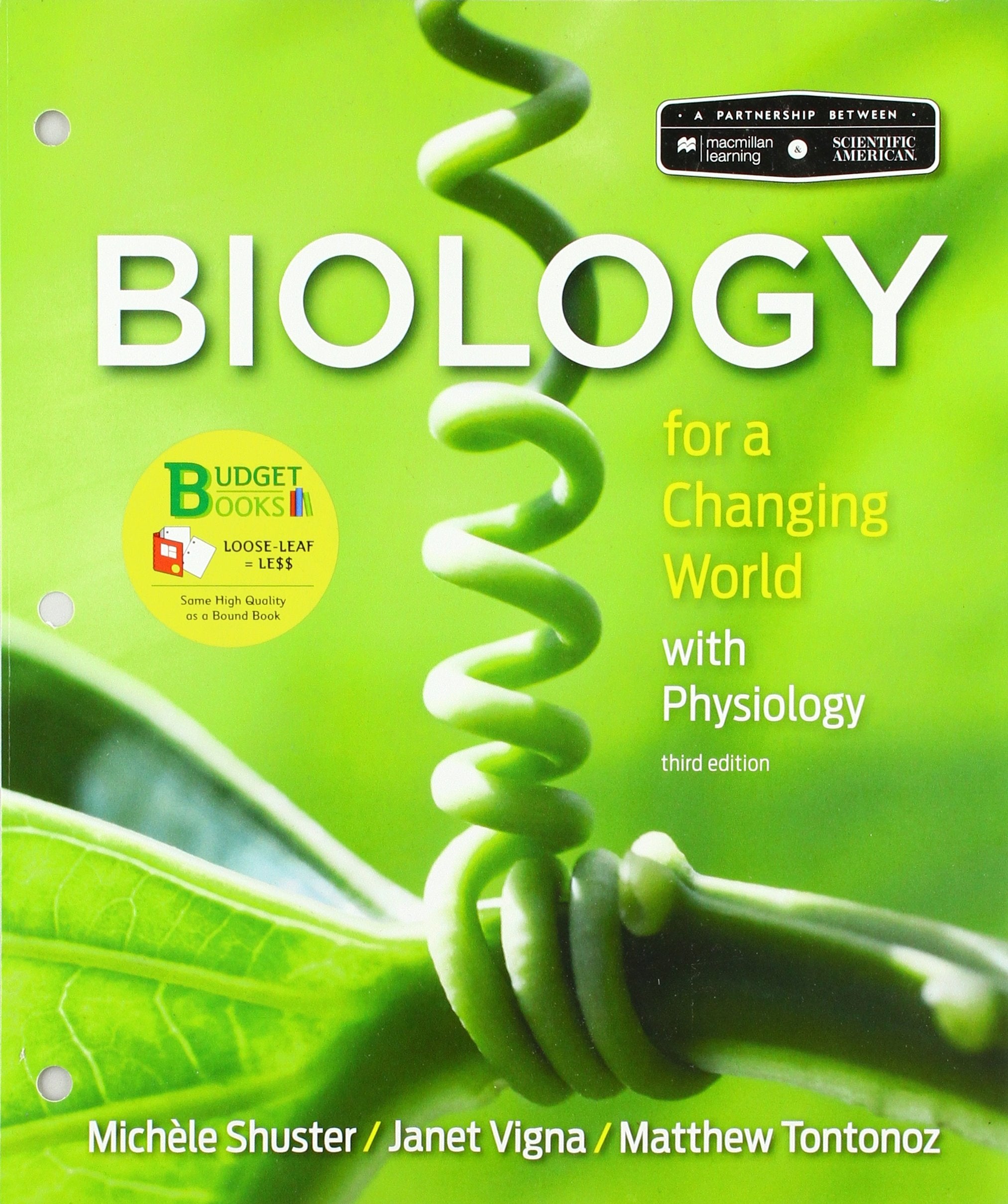 Loose-leaf Version for Scientific American: Biology for a Changing World with Core Physiology