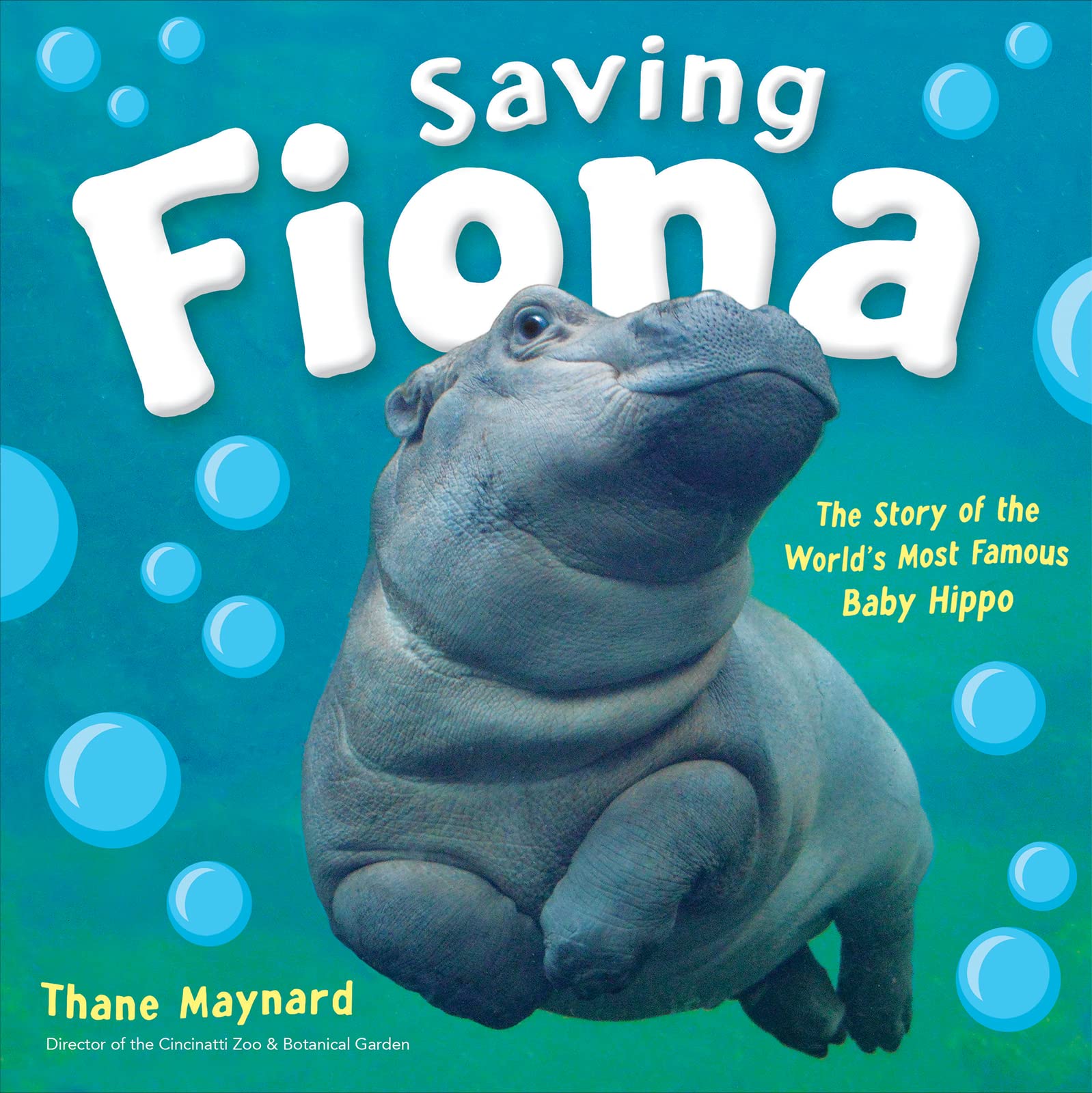 Saving Fiona: The Story of the World's Most Famous Baby Hippo - 9616