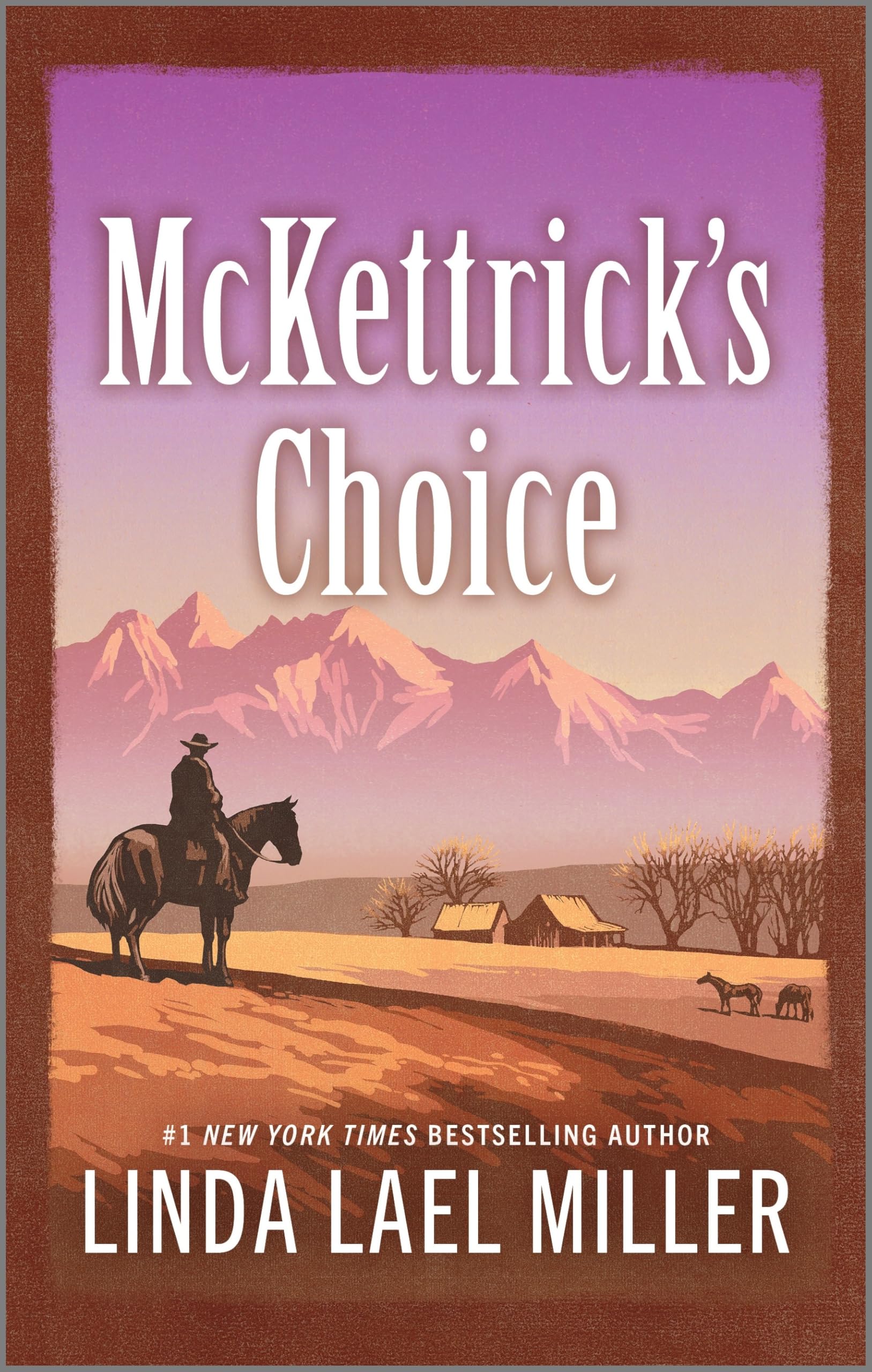 McKettrick's Choice (McKettricks of Texas, 1)