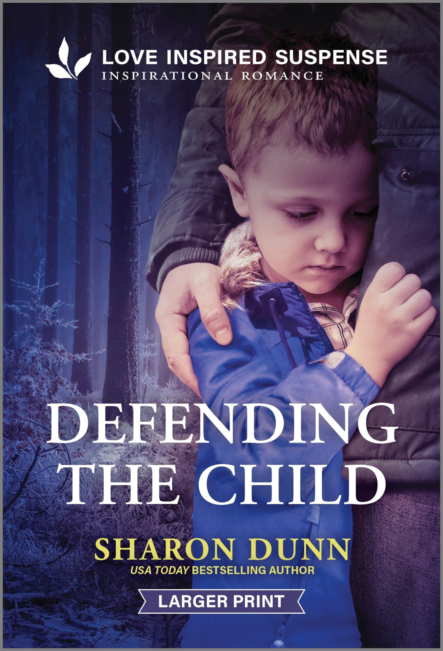 Defending the Child (Love Inspired Suspense)