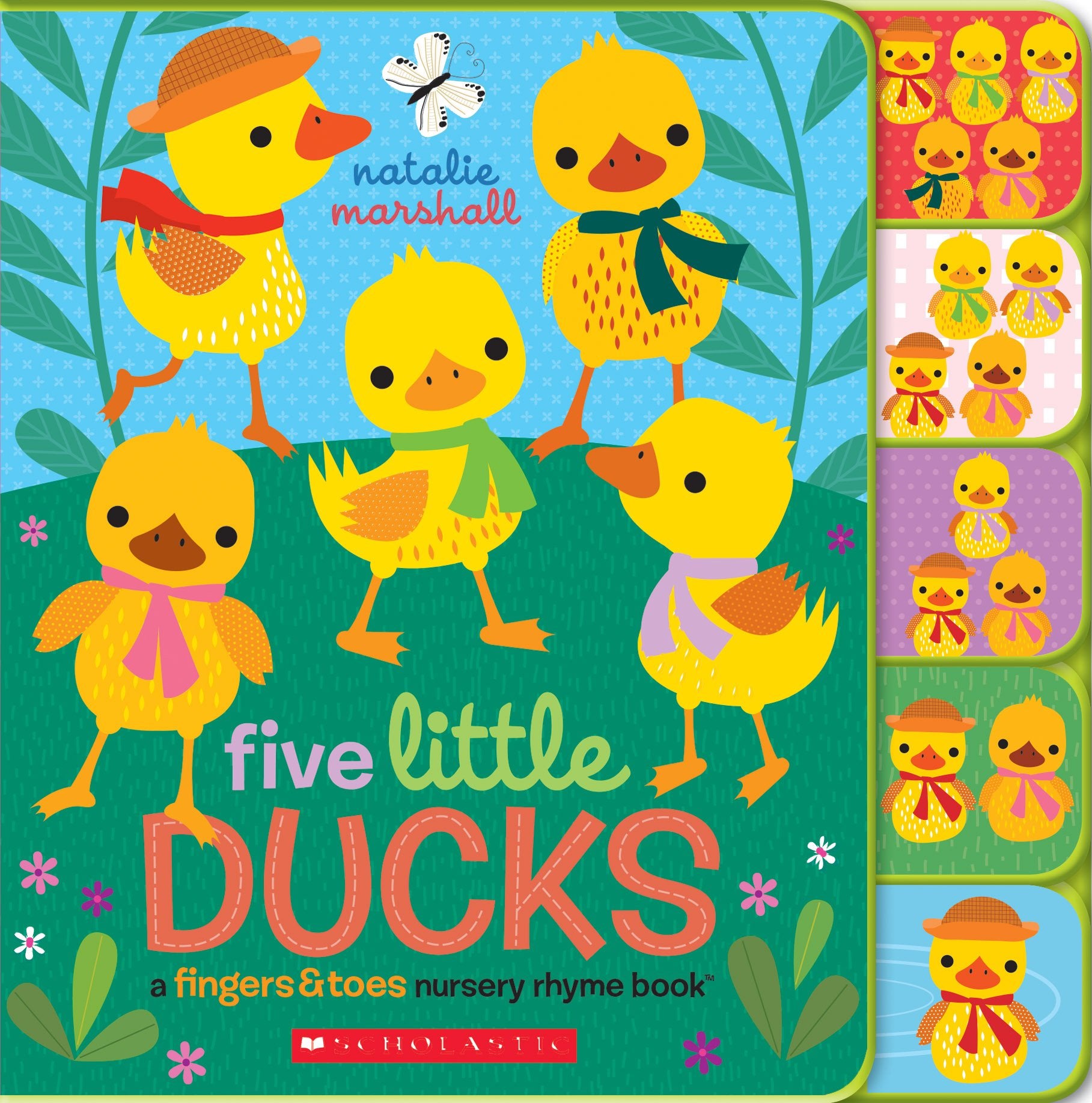 Five Little Ducks: A Fingers & Toes Nursery Rhyme Book (Fingers & Toes Nursery Rhymes)