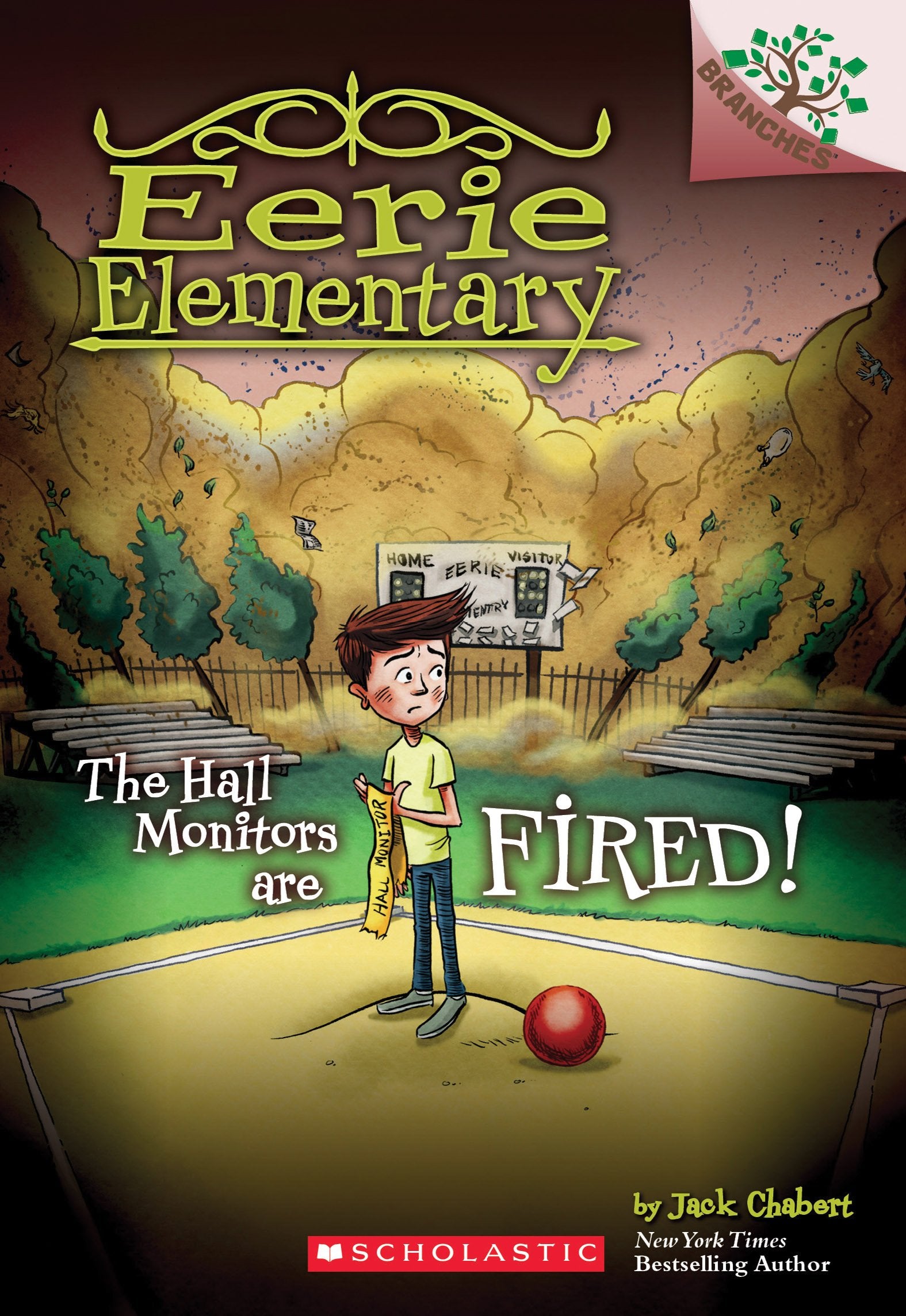 The Hall Monitors Are Fired!: A Branches Book (Eerie Elementary #8) (8) - 6059