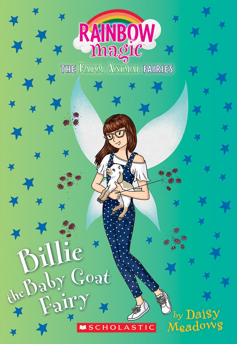 Billie the Baby Goat Fairy (The Farm Animal Fairies #4): A Rainbow Magic Book (4)