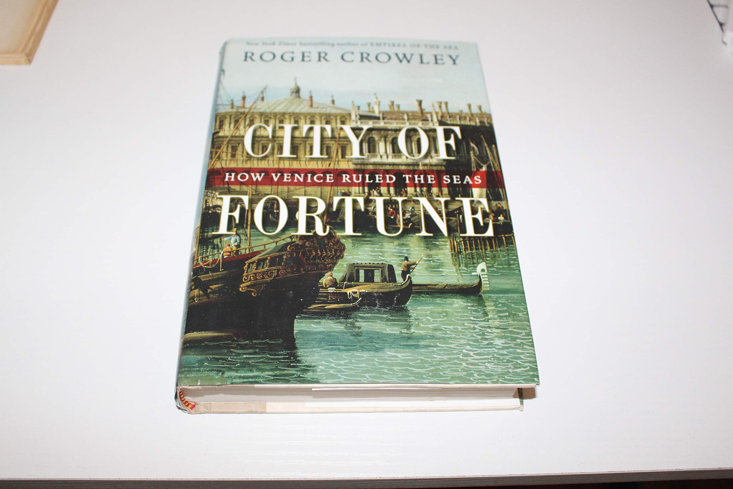City of Fortune: How Venice Ruled the Seas