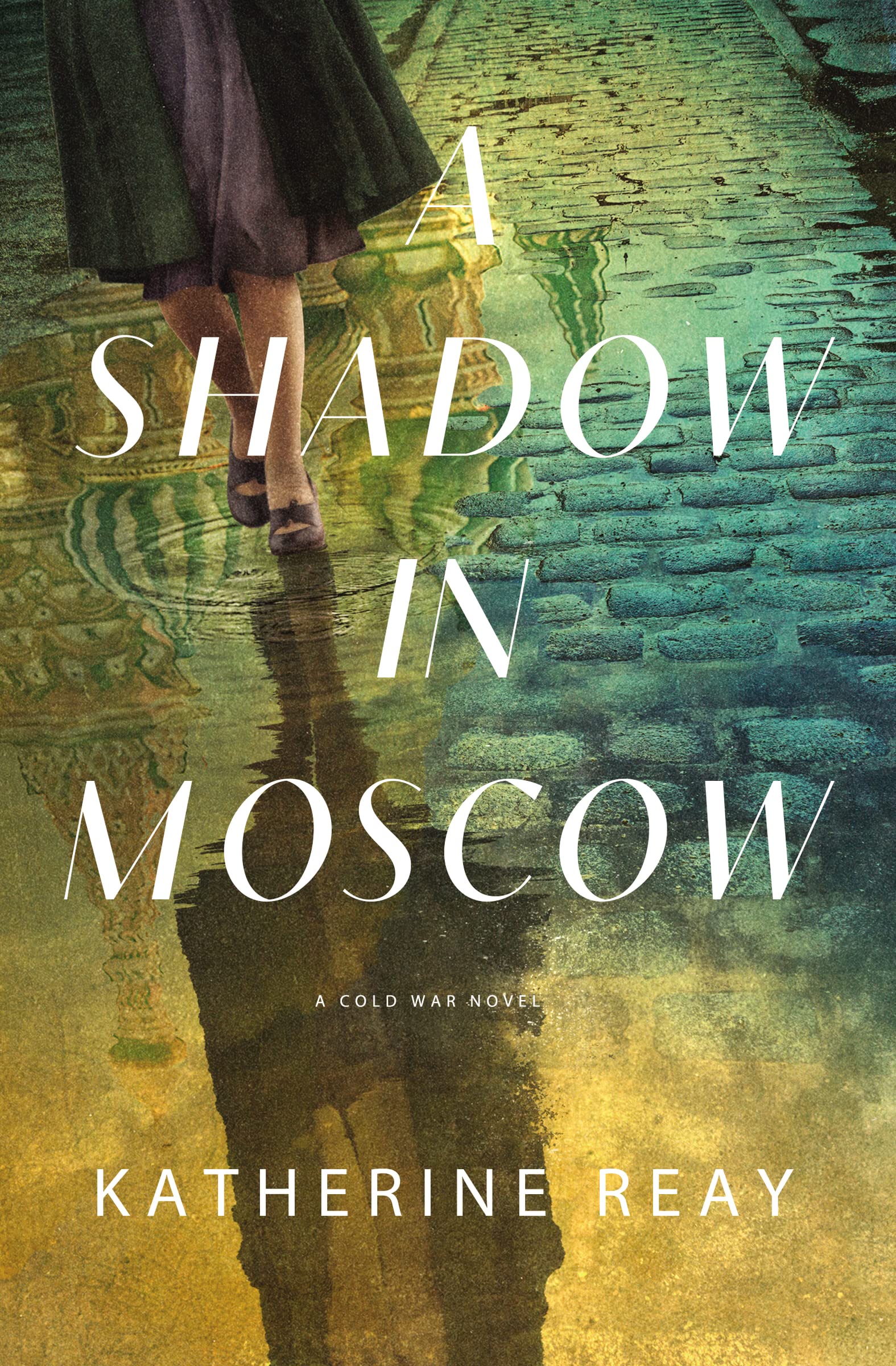 A Shadow in Moscow: A Cold War Novel - 9005