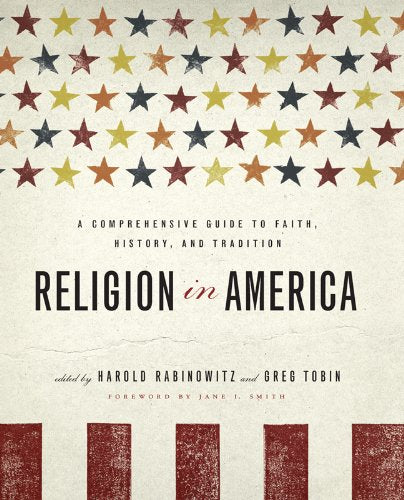 Religion in America: A Comprehensive Guide to Faith, History, and Tradition