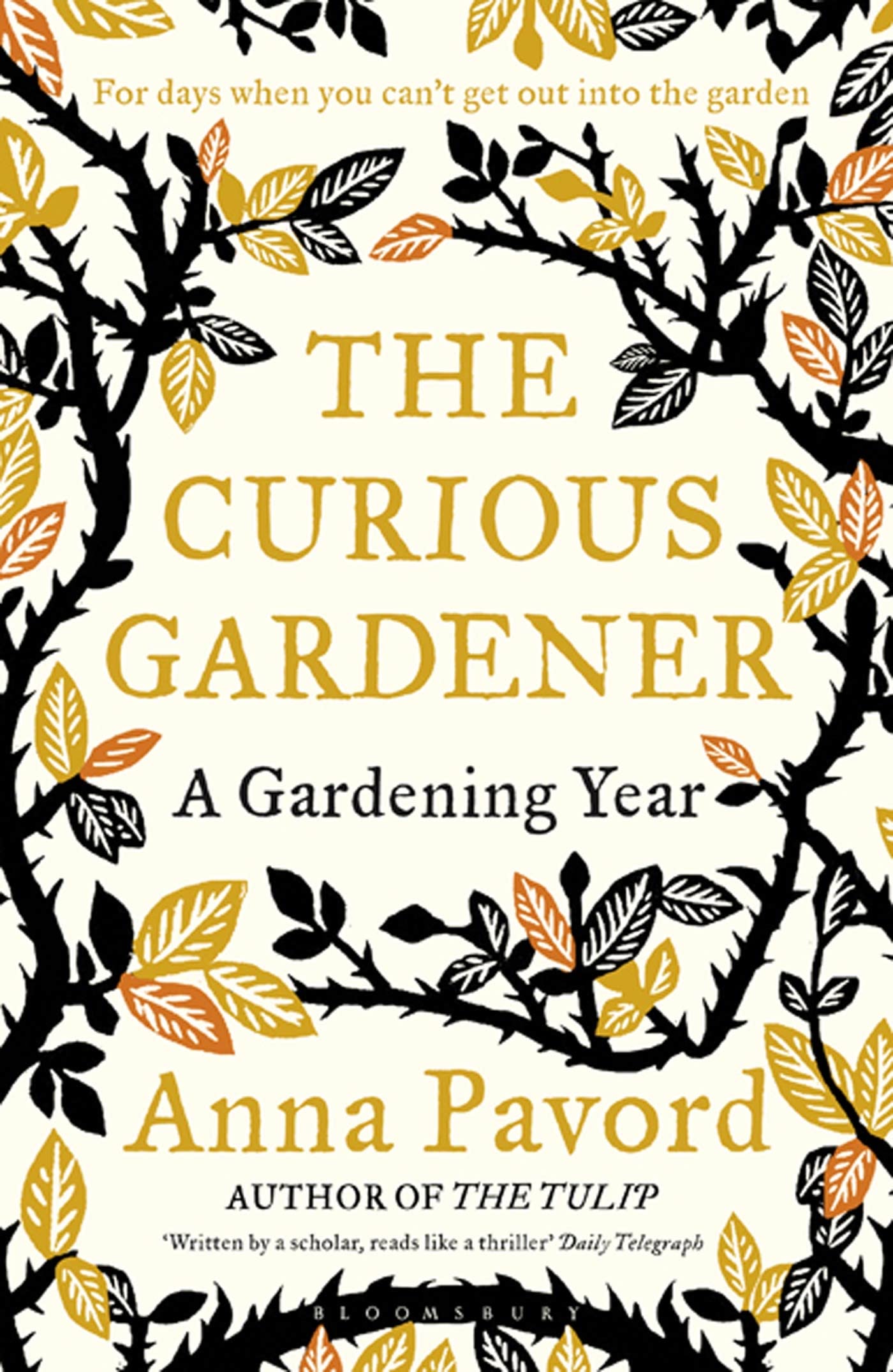 The Curious Gardener: A Gardening Year