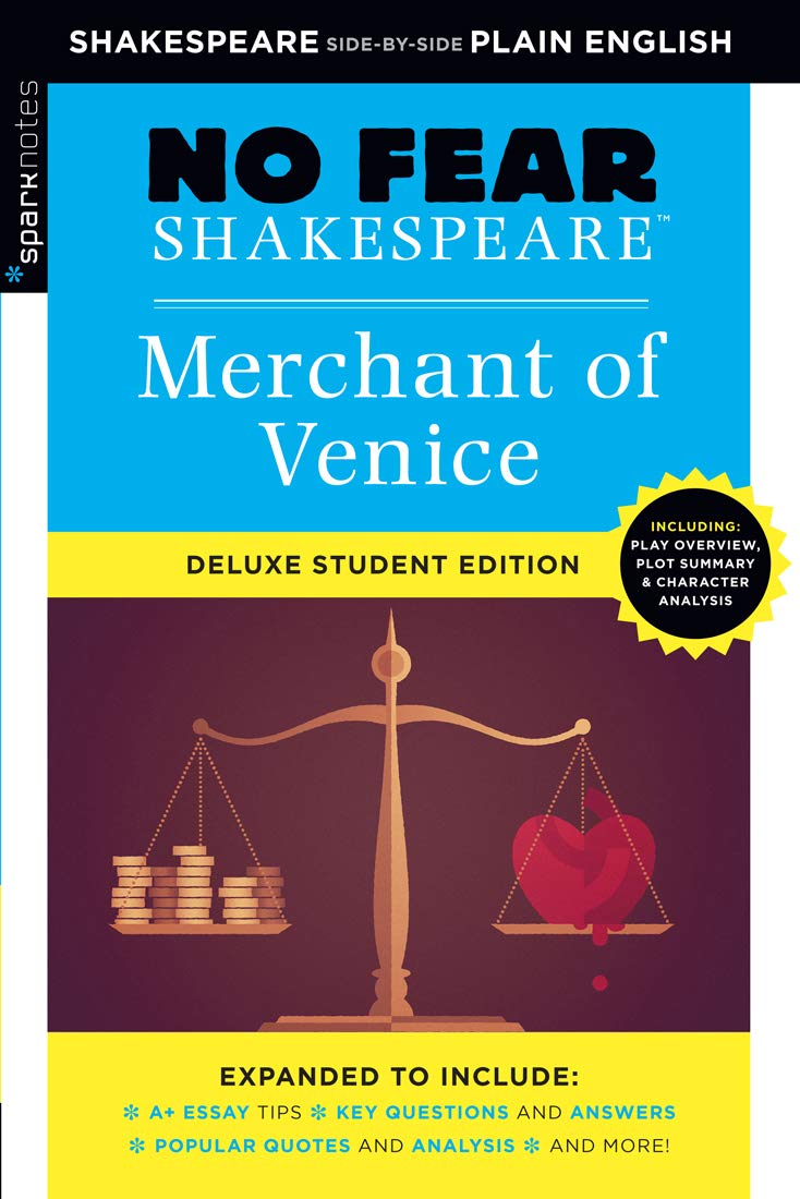 Merchant of Venice: No Fear Shakespeare Deluxe Student Editions - Shakespeare Side-by-Side Plain English