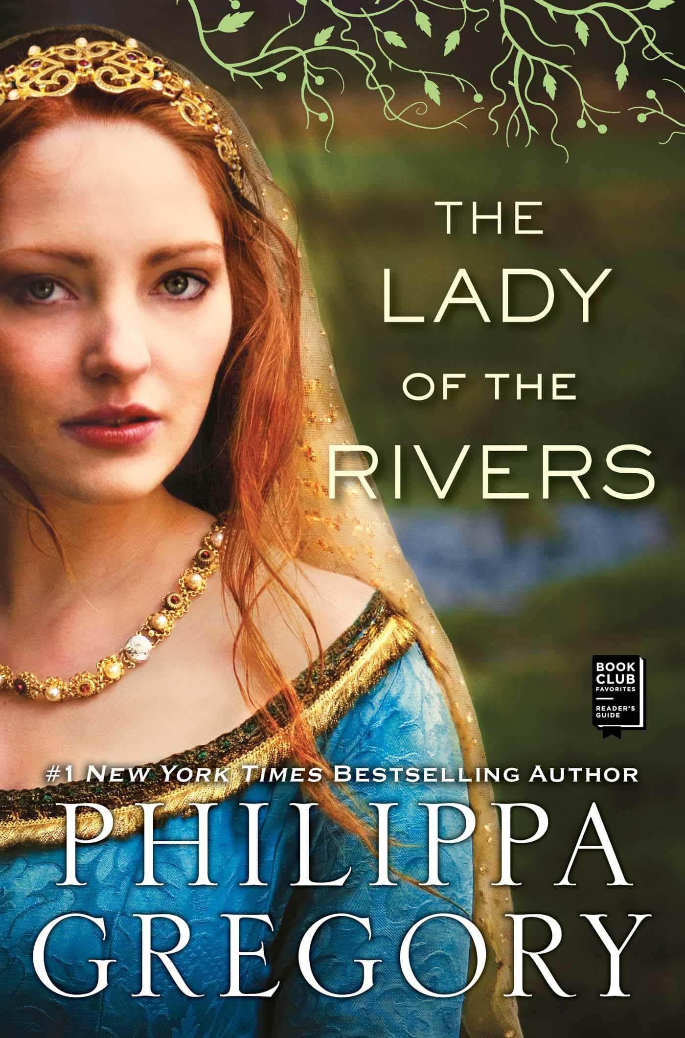 The Lady of the Rivers: A Novel (The Plantagenet and Tudor Novels) - 1989