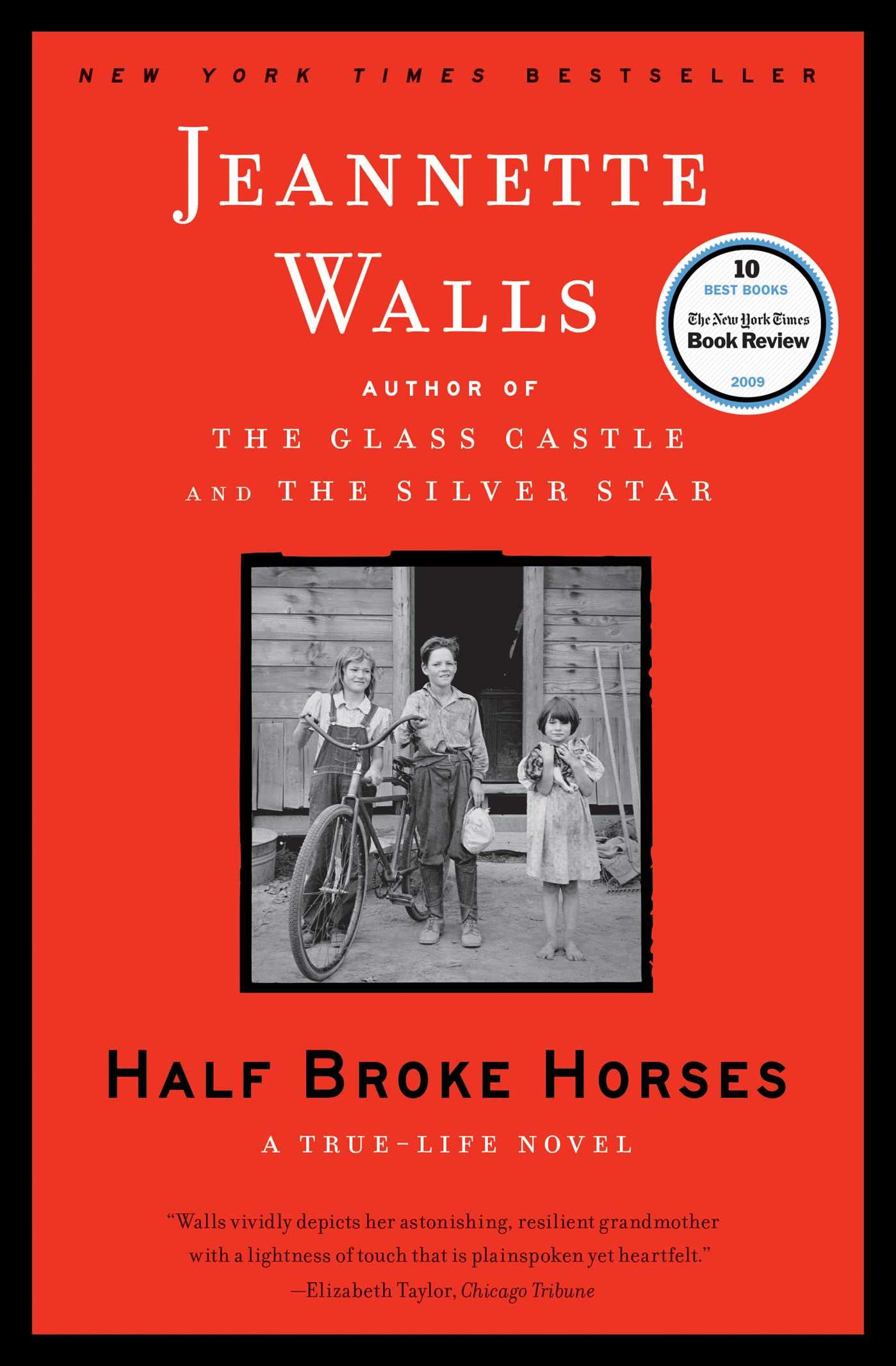 Half Broke Horses: A True-Life Novel - 7509