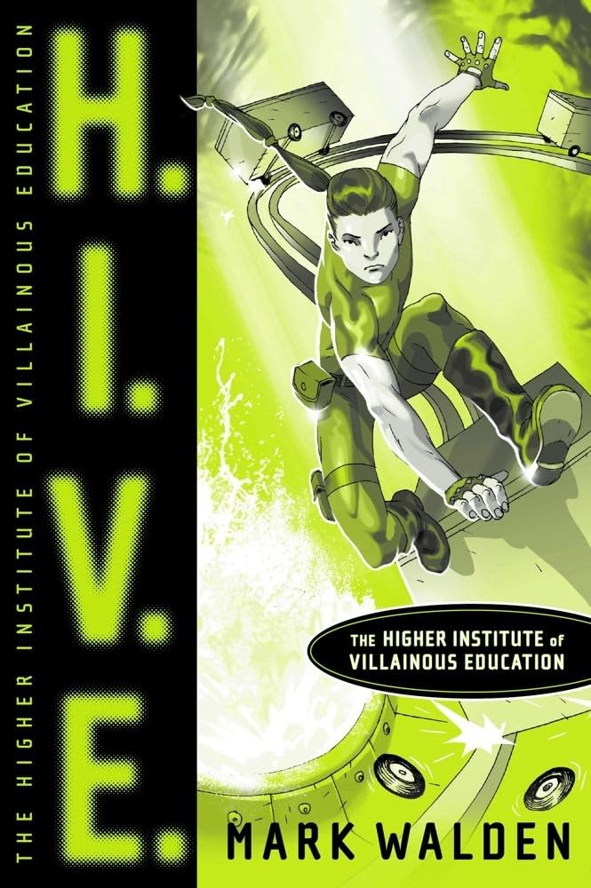 H.I.V.E.: Higher Institute of Villainous Education (1)