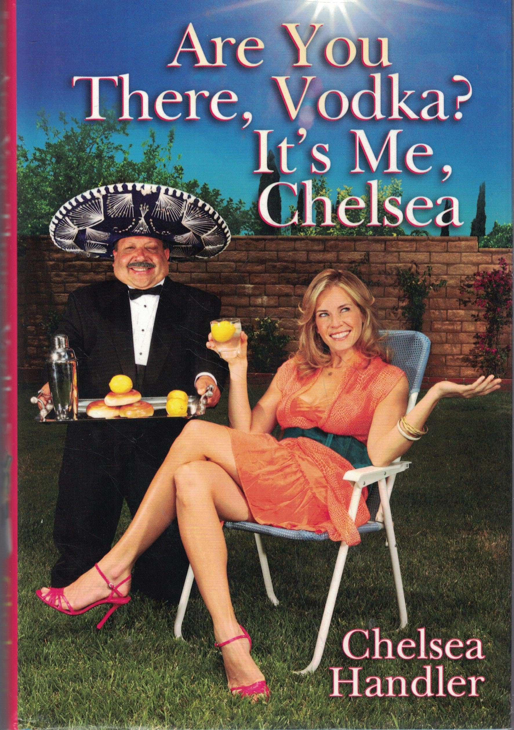 Are You There, Vodka? It's Me, Chelsea - 3751