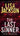 The Last Sinner (A Bentz/Montoya Novel)